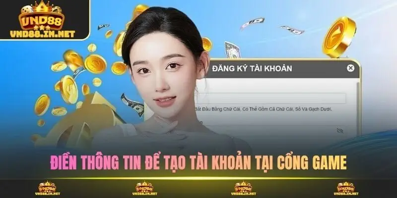 Điền thông tin để tạo tài khoản tại cổng game